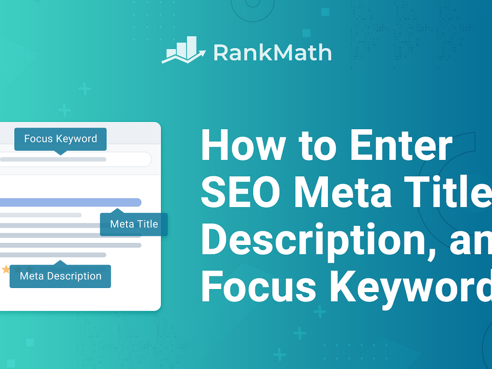 Cum se pot gestiona SEO TITLES & META cu ajutorul Rank Math